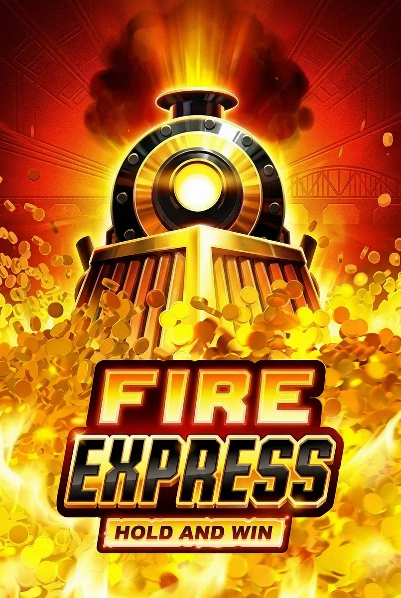 Fire express hold and win